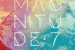 canal_da_graca_magnitude_7