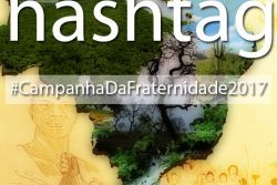 Campanha da Fraternidade 2017