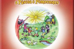As crianças cantam a Páscoa e Pentecostes as-criancas-cantam-pascoa-e-pentecostes