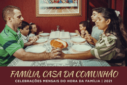 hora-da-familia-celebracoes-mensais-2021-destaque