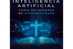 inteligencia-artificial-como-ferramenta-para-evangelizacao