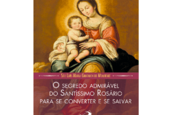 o-admiravel-segredo-do-santissimo-rosario-para-se-converter-tradicional
