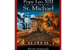 Pope Leo XIII and the Prayer to St. Michael: An Historical and Theological Examination pope-leo-xiii-and-the-prayer-to-st-michael-an-historical-and-theological-examination-en