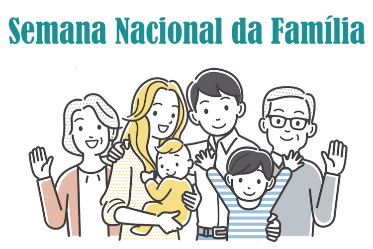 Semana Nacional da Família 2026 Semana Nacional da Família 2026